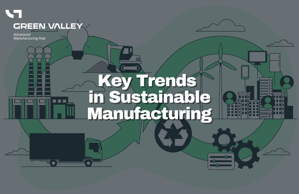 Key Trends in Sustainable Manufacturing