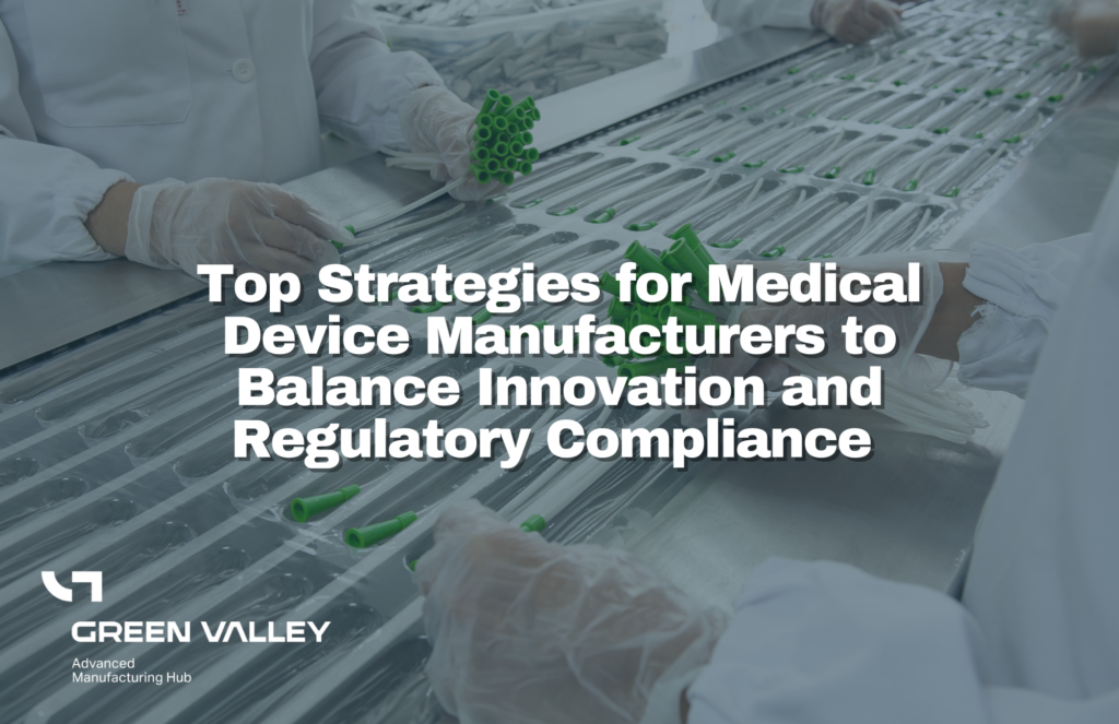 Top Strategies for Medical Device Manufacturing